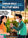 Jangan Malu Untuk Menegur Mereka Yang Tidak Memakai Pelitup Muka